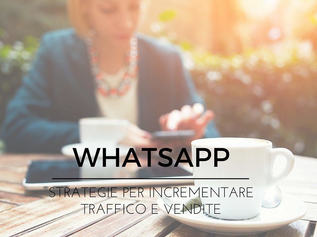 Come utilizzare whatsapp per customer care e vendite