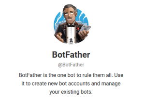 botfather è lo strumento utile per creare e amministrare bot su telegram
