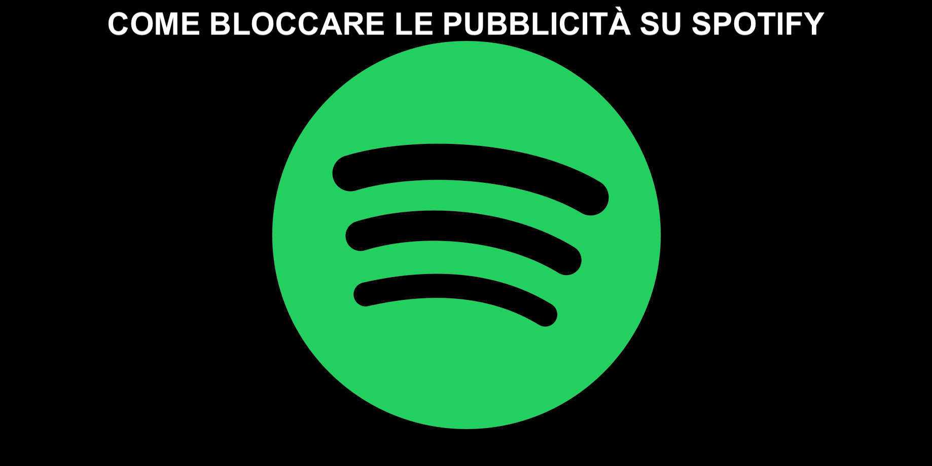 bloccare pubblicità spotify su ogni dispositivo