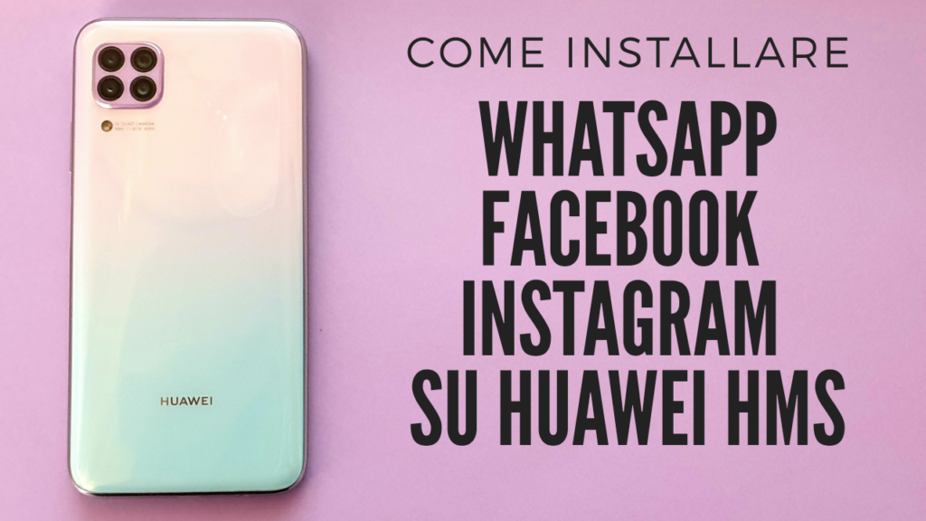 installare app su huawei p40