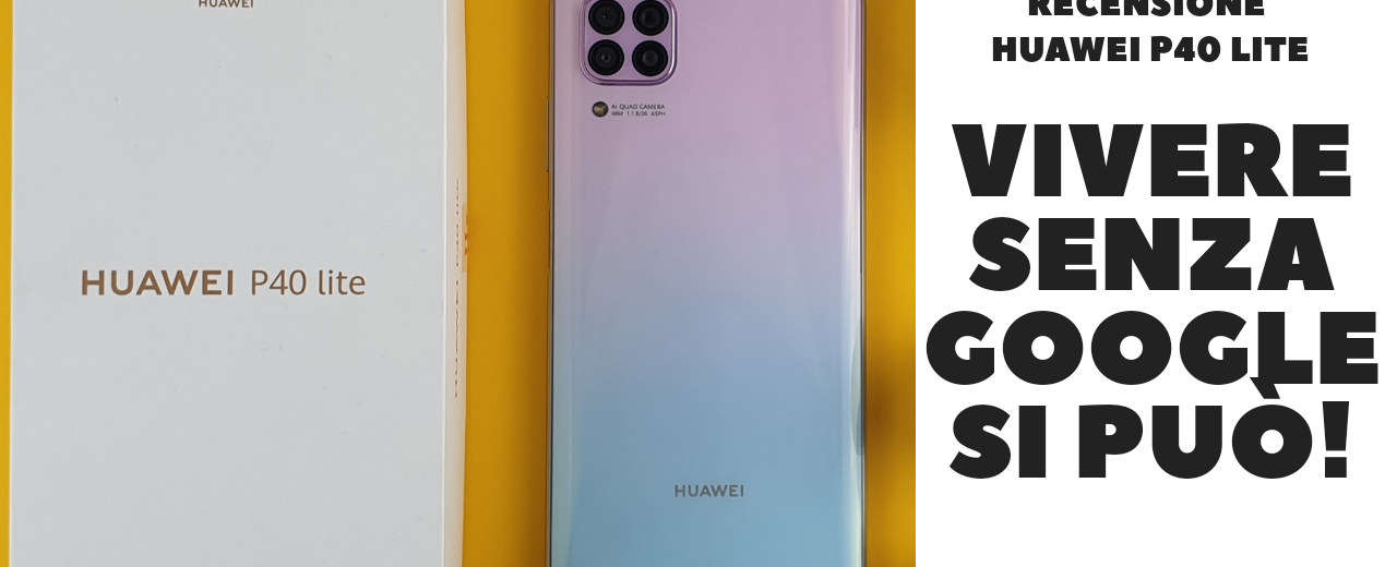 Huawei P40 Lite - senza google app