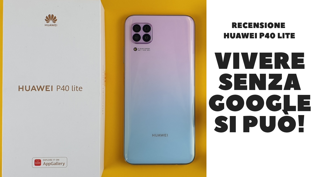 Huawei P40 Lite - senza google app