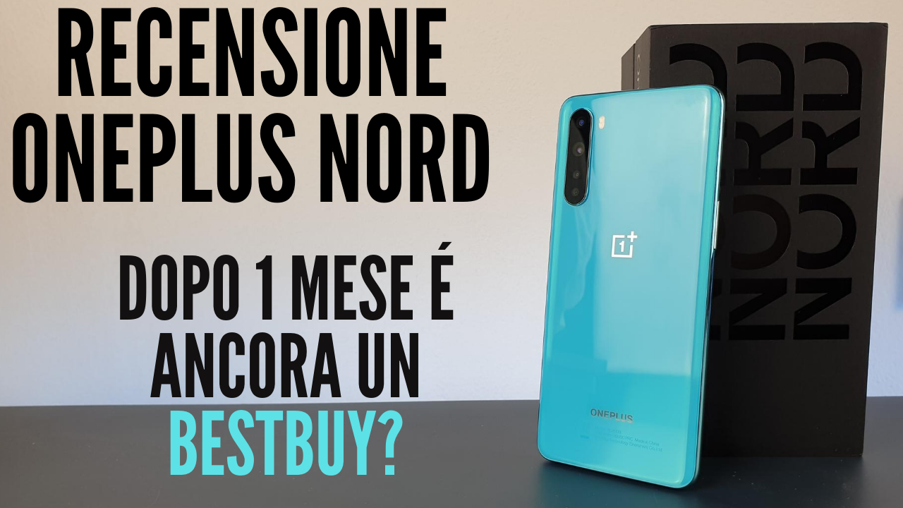 recensione oneplus nord